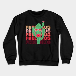 Cactus free hug Crewneck Sweatshirt